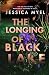 The Longing of Black Lake