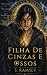 Filha de cinza e osso