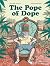 The pope of dope