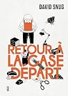Retour à la case ...
