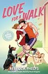 Love For a Walk by Rebecca Phelps