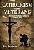 Catholicism for Veterans: A...