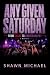 Any Given Saturday : From C...