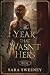 The Year That Wasn’t Hers