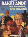 Drie vrienden, drie vijanden