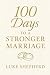 100 Days to a Stronger Marr...