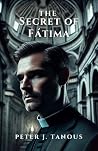 The Secret of Fatima (Father Kevin Thrall #1)