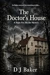 The Doctor's House (A Digby Fen Murder Mystery Book 1)