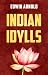 Indian Idylls