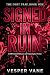 Signed in Ruin by Vesper Vane