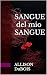 SANGUE DEL MIO SANGUE