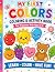 MY FIRST COLORS COLORING & ...