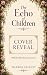 The Echo of Children by Sharon   Elliott