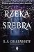 Rzeka srebra (Dewabad, #3.5)