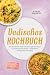 Vedisches Kochbuch: Die lec...
