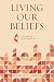 Living Our Beliefs, Third E...