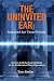 The Uninvited Ear: Inspired...
