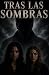 Tras las Sombras (Secretos ...
