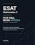 ESAT Mathematics 2: Five Fu...