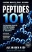 Peptides 101: The Beginner’...