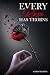 Every Rose Has Thorns