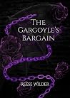 The Gargoyle's Bargain