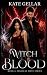 Witch Blood: A Steamy Enemi...