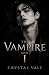 The Vampire and I: Book 1 T...