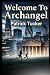 Welcome To Archangel