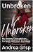 Unbroken : My Journey Throu...