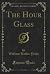 The Hour Glass