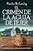 El crimen de la aguja de te...