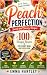Peach Perfection: Sweet and...