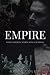 Empire (Of Ruin and Royalty)