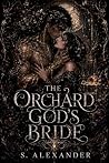 The Orchard God's...