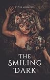 The Smiling Dark