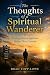 The Thoughts of a Spiritual...