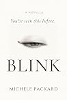 Blink by Michele Packard