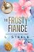 The Frosty Fiancé