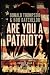 Are You A Patriot? (The Xan...