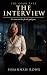 The Interview: A Later-in-L...