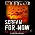 Scream for Now