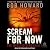 Scream for Now (The Infected Dead, #7)
