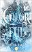 Colorful (French Edition)