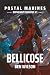 Bellicose (Postal Marine Se...
