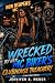 Wrecked By Her MC Biker's Clubhouse Treachery by Jennifer B. Weber