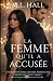La femme qu’il a accusée: U...