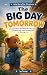 The Big Day Tomorrow: A Gen...