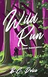 Wild Run: A Shift...