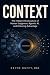 CONTEXT: The Hidden Infrast...